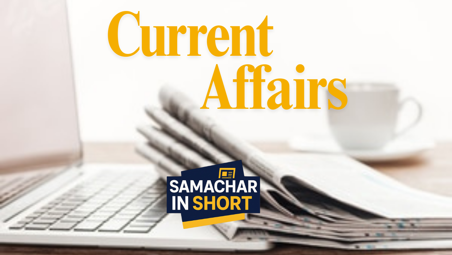 Current Affairs