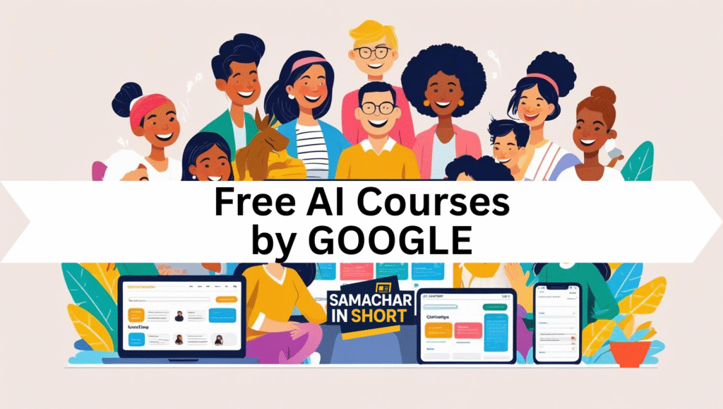Free AI Courses by GOOGLE